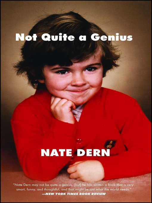 Title details for Not Quite a Genius by Nate Dern - Available